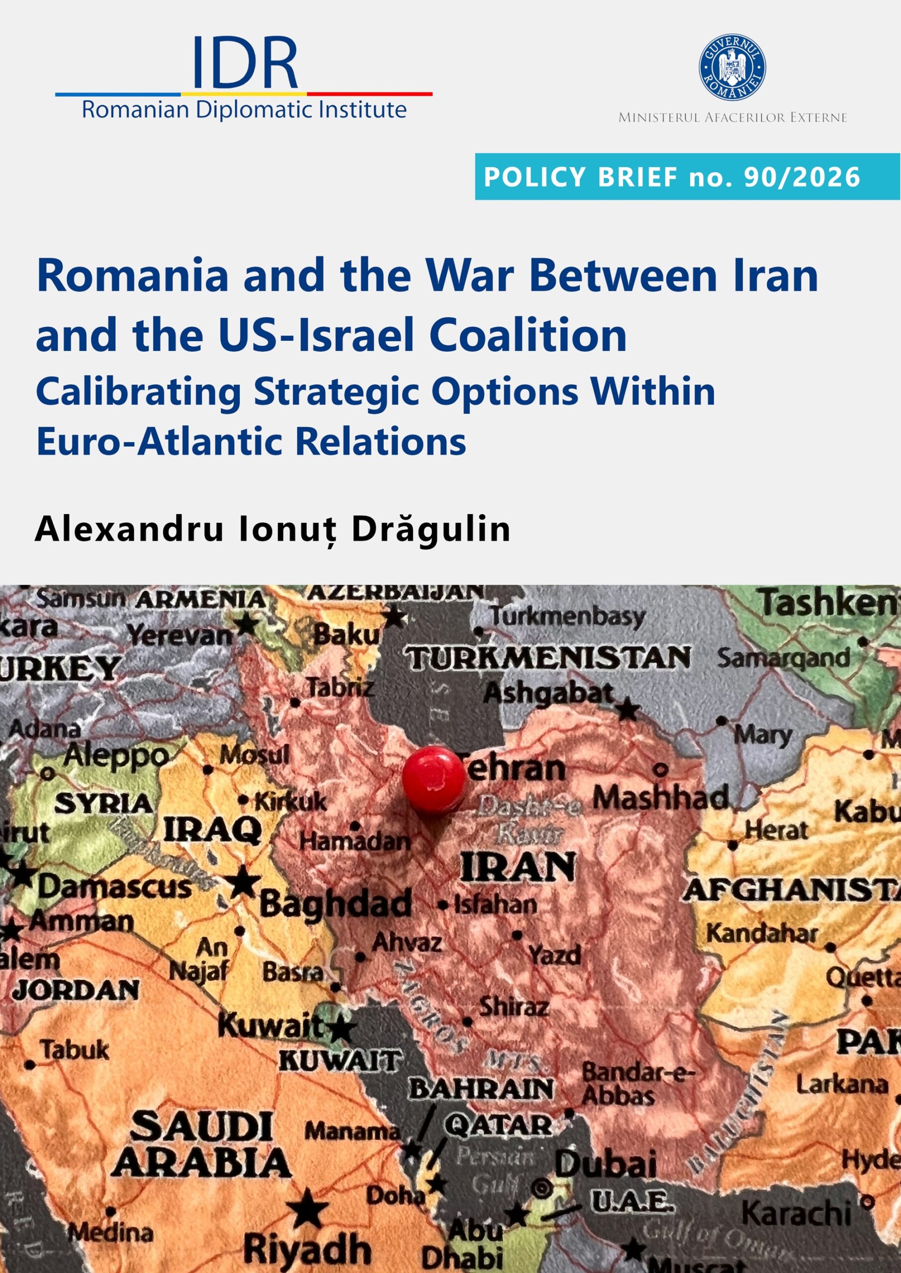 Romania and the war between Iran and the US-Israel coalition Calibrating strategic options within the Euro-Atlantic relations