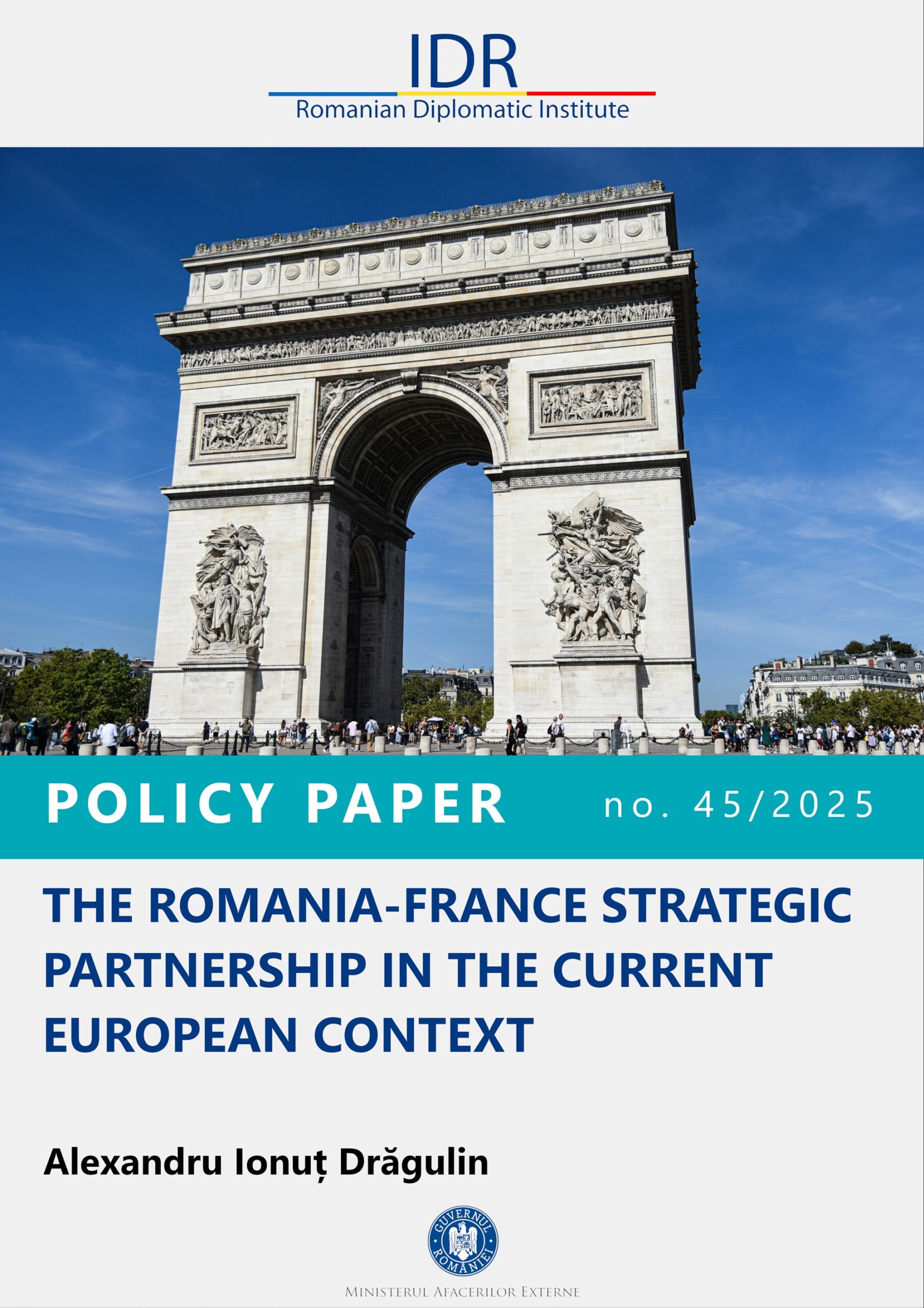 THE ROMANIA-FRANCE STRATEGIC PARTNERSHIP IN THE CURRENT EUROPEAN CONTEXT