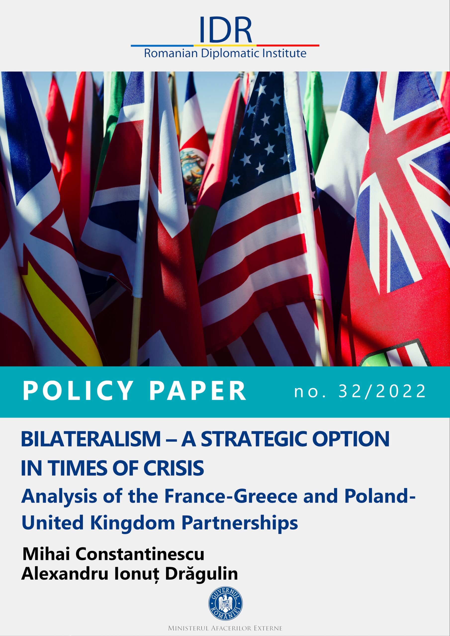 BILATERALISM - A STRATEGIC OPTION IN TIMES OF CRISIS: ANALYSIS OF THE FRANCE-GREECE AND POLAND-UNITED KINGDOM PARTNERSHIPS